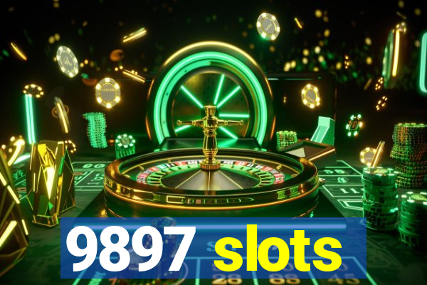 9897 slots